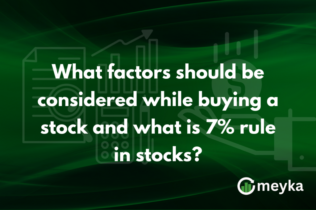 Factors to Consider While Buying a Stock