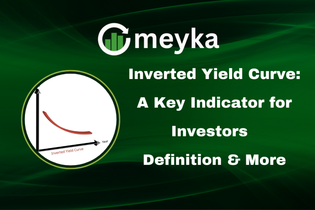 Inverted Yield Curve