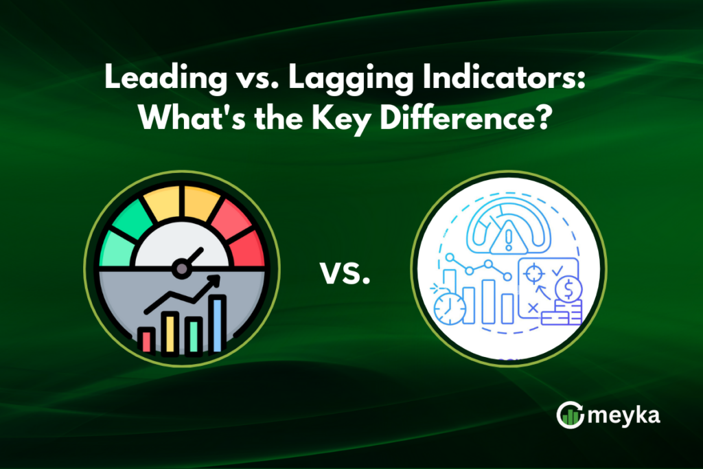 Leading vs. Lagging Indicators