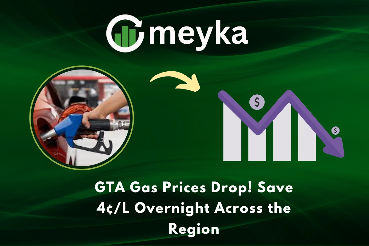 GTA Gas Prices to Drop in Canada: Expect a Four‑Cent Drop Overnight