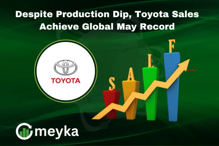Despite Production Dip, Toyota Sales Achieve Global May Record