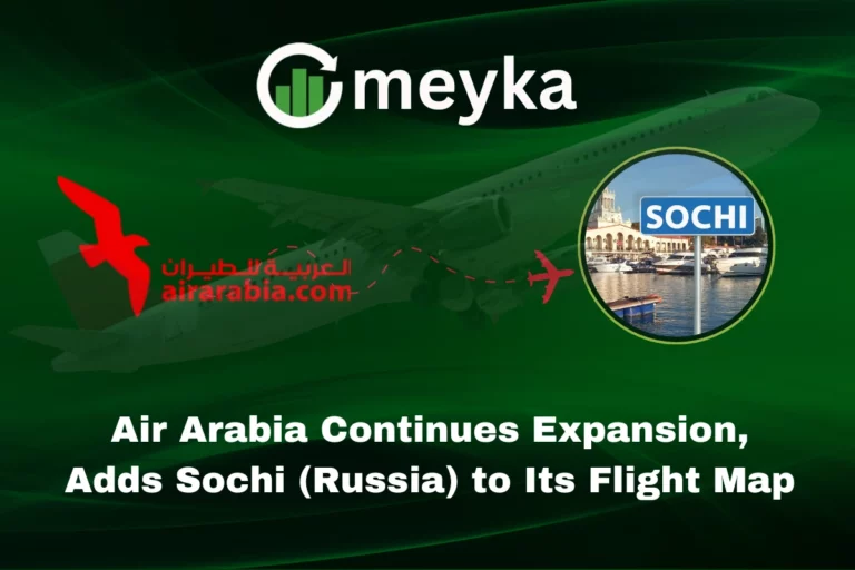 Air Arabia Continues Expansion, Adds Sochi (Russia) to Its Flight Map