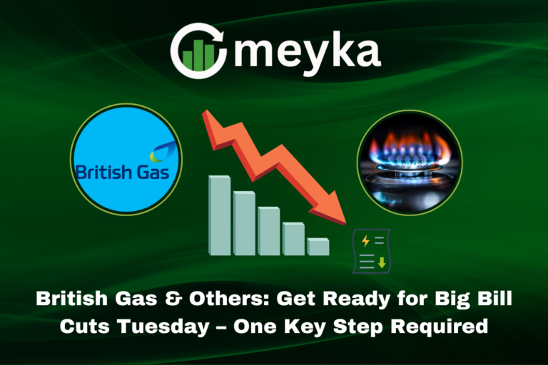 British Gas & Others: Get Ready for Big Bill Cuts Tuesday – One Key Step Required