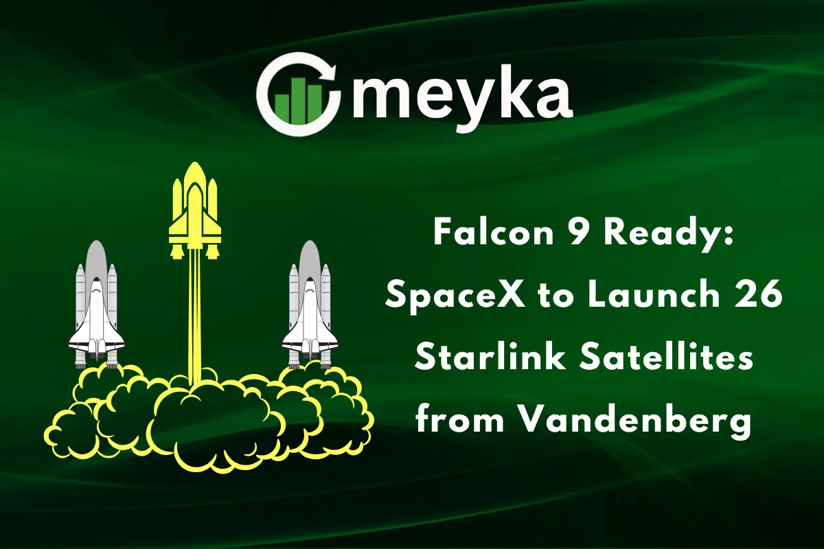 Vandenberg SpaceX to Launch 26 Starlink
