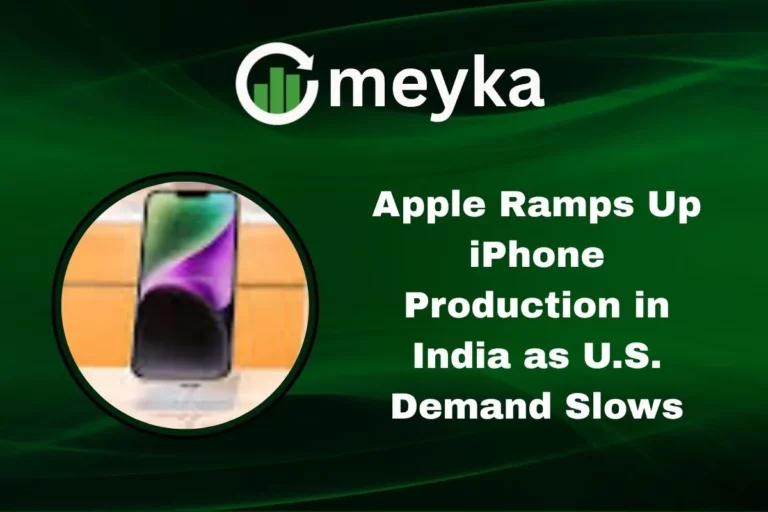 Apple Ramps Up iPhone Production in India as U.S. Demand Slows