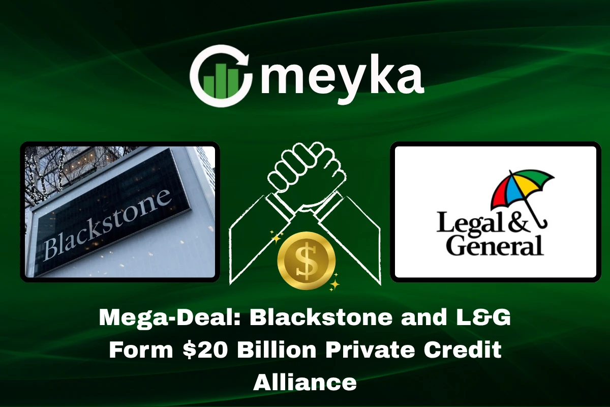 Blackstone and L&G join forces for a $20 billion private credit partnership targeting long-term investments