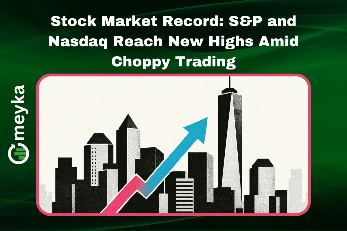 S&P 500 and Nasdaq set new records during volatile market session on July 28