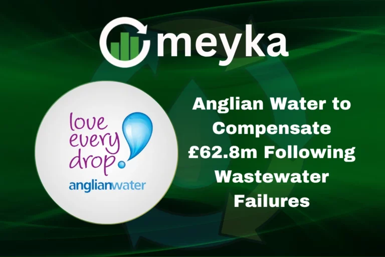 Anglian Water to Compensate £62.8m Following Wastewater Failures