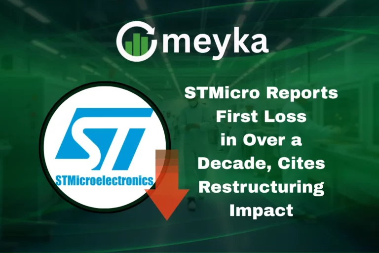 STMicro Reports First Loss in Over a Decade, Cites Restructuring Impact