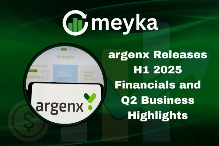 argenx Releases H1 2025 Financials and Q2 Business Highlights