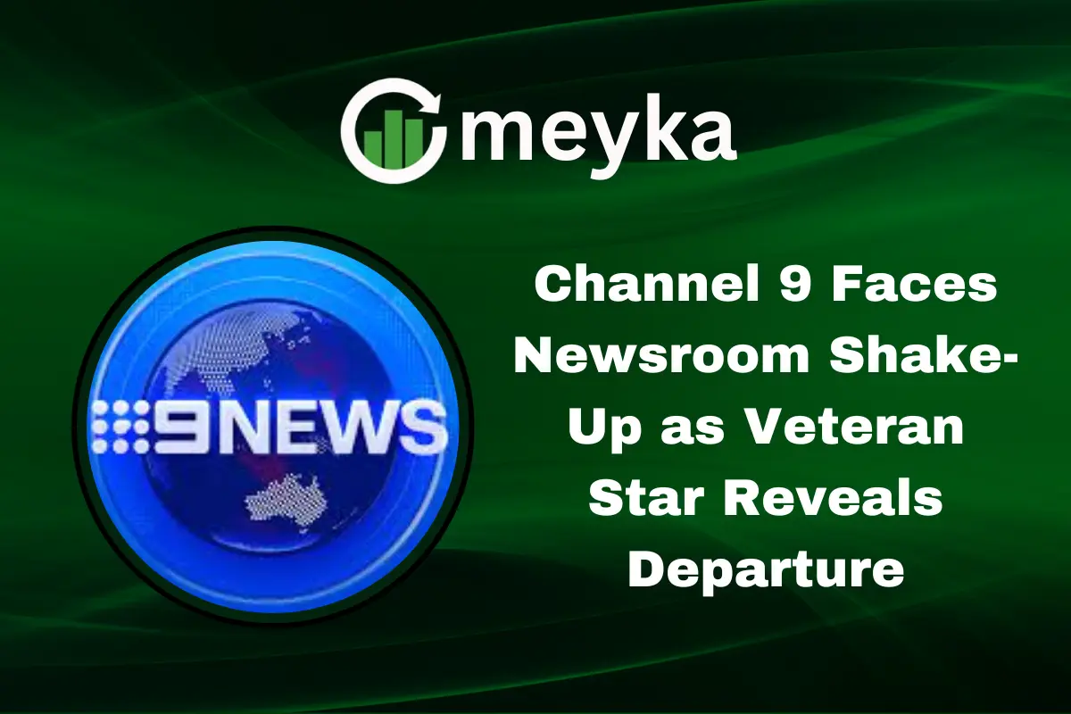 Channel 9 Faces Newsroom Shake-Up as Veteran Star Reveals Departure