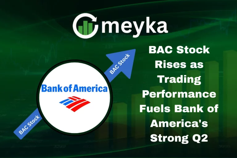 BAC Stock Rises as Trading Performance Fuels Bank of America's Strong Q2