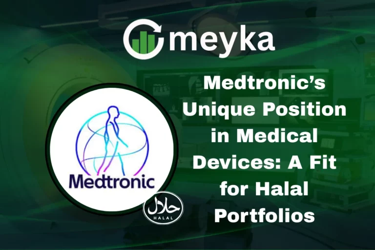 Medtronic’s Unique Position in Medical Devices: A Fit for Halal Portfolios