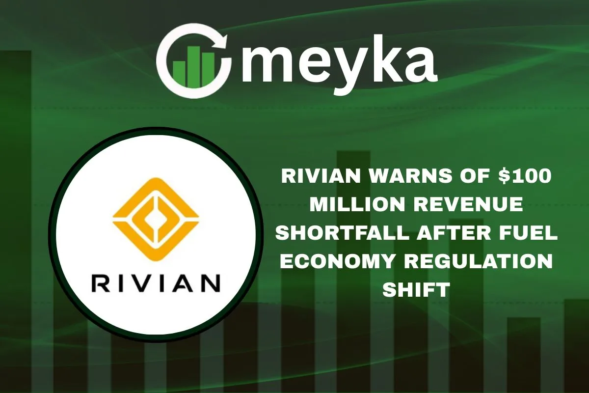 Rivian Warns of $100 Million Revenue Shortfall After Fuel Economy Regulation Shift