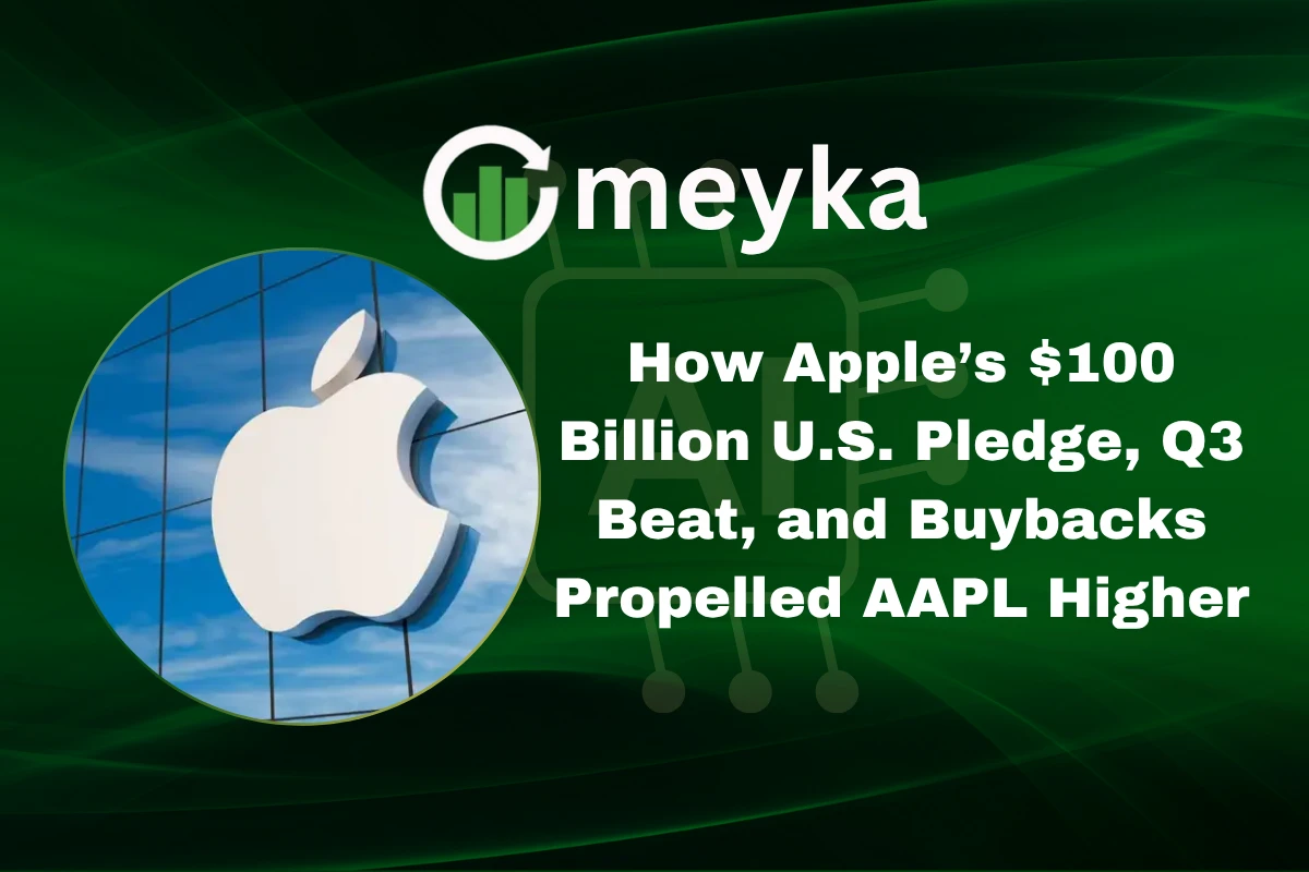 Apple $100 billion U.S. investment and Q3 earnings boost AAPL stock