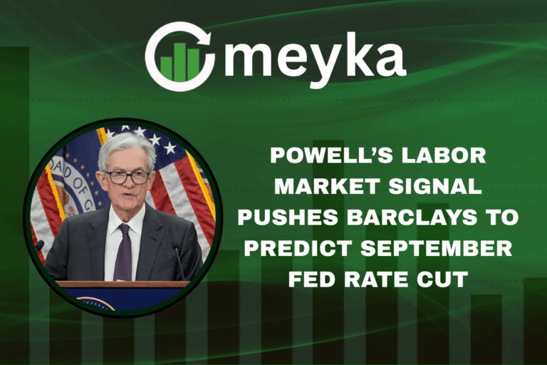 Barclays predicts September Fed rate cut after Powell highlights labor market risks