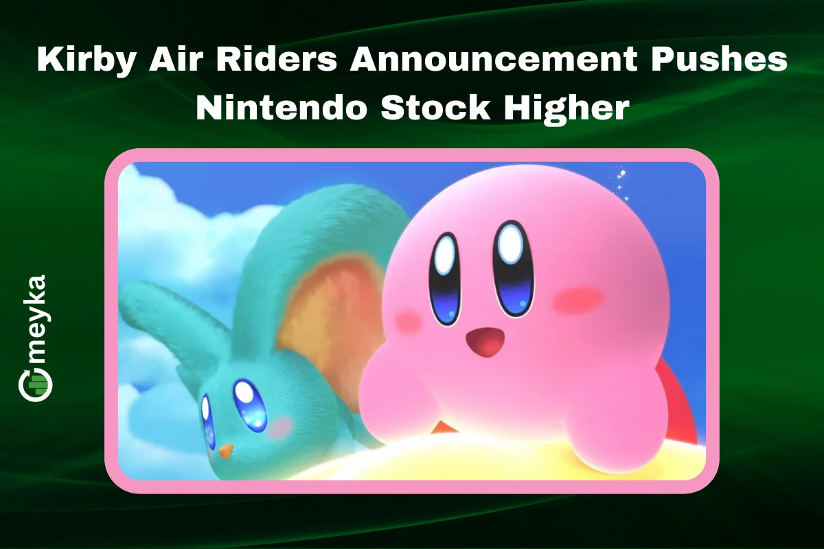 Kirby Air Riders Nintendo Direct announcement pushing Nintendo stock higher
