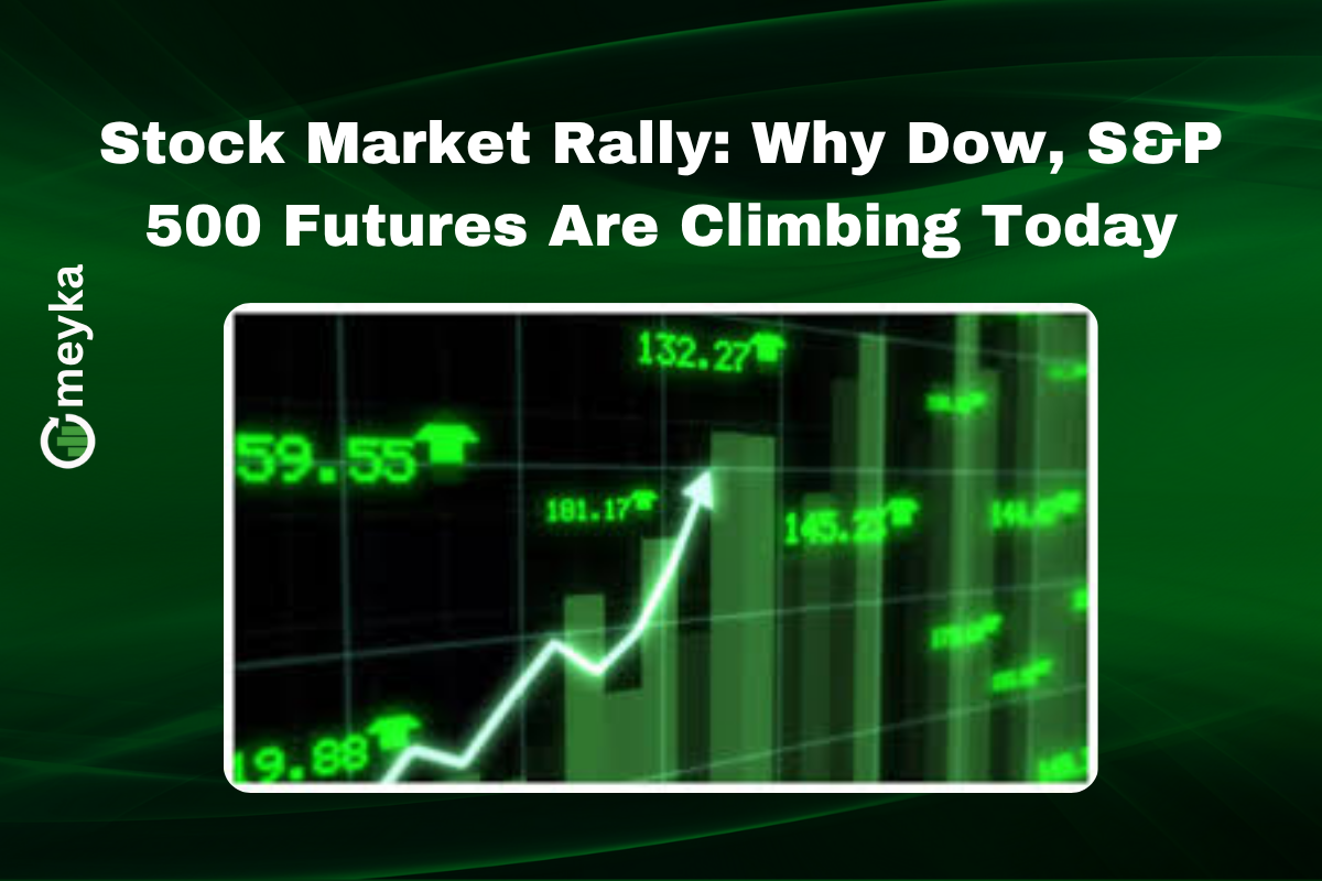 Stock Market futures show upward trend as Dow and S&P 500 climb