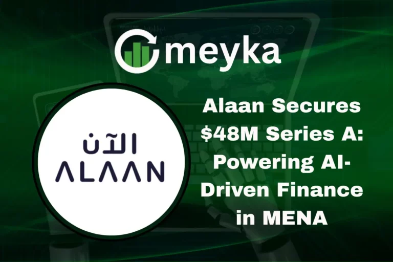 Alaan Secures $48M Series A: Powering AI-Driven Finance in MENA