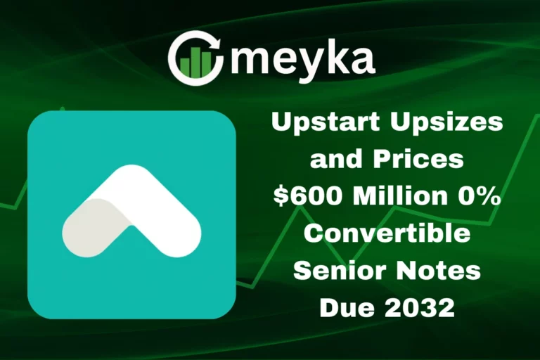 Upstart logo with financial graphics showing $600 million convertible senior notes offering due 2032.