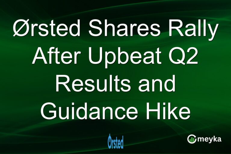 Ørsted Shares Rally After Upbeat Q2 Results and Guidance Hike