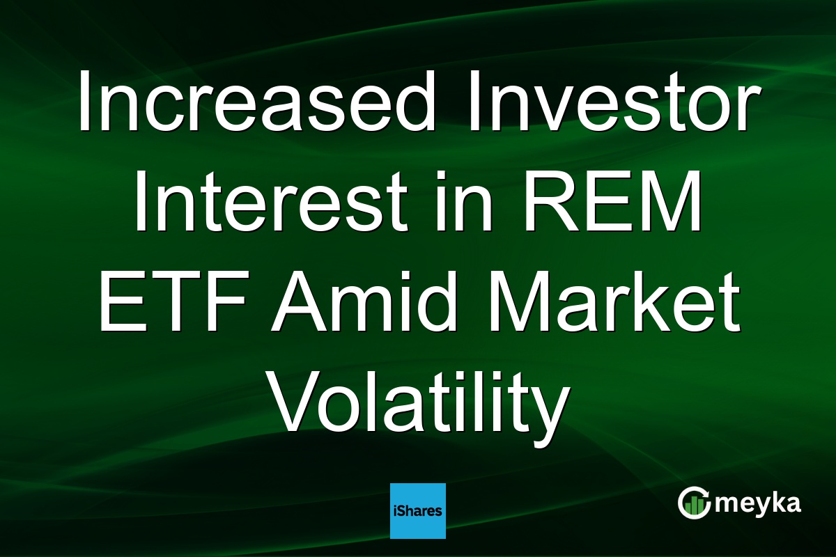 Increased Investor Interest in REM ETF Amid Market Volatility