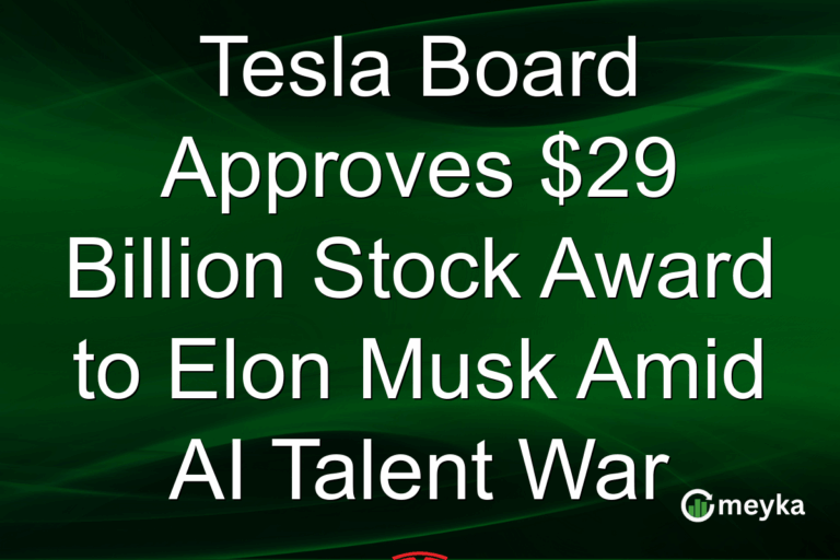 Tesla Board Approves $29 Billion Stock Award to Elon Musk Amid AI Talent War