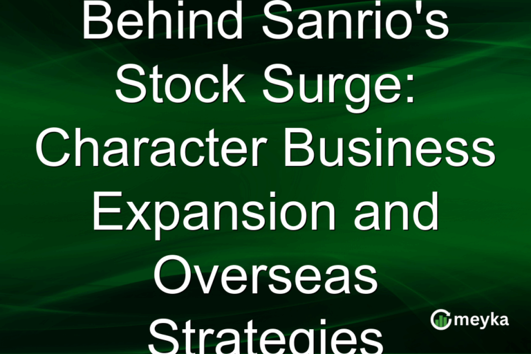 Behind Sanrio's Stock Surge: Character Business Expansion and Overseas Strategies