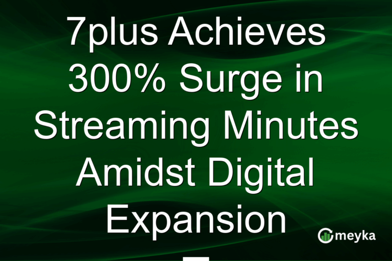 7plus Achieves 300% Surge in Streaming Minutes Amidst Digital Expansion