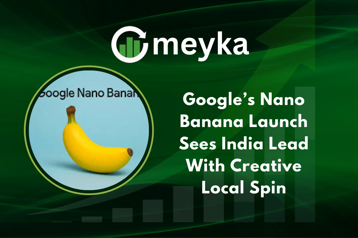 Google’s Nano Banana launch with AI-powered creative spin in India