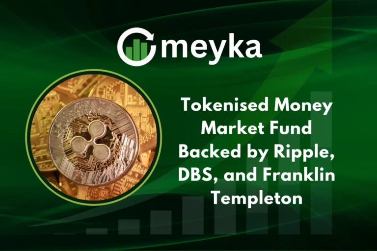 Institutional investors exploring blockchain trading with Tokenised Money Market fund backed by Ripple, DBS, and Franklin Templeton