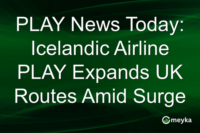 PLAY News Today: Icelandic Airline PLAY Expands UK Routes Amid Surge