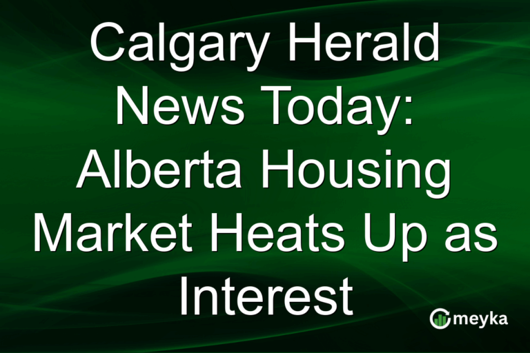 Calgary Herald News Today: Alberta Housing Market Heats Up as Interest