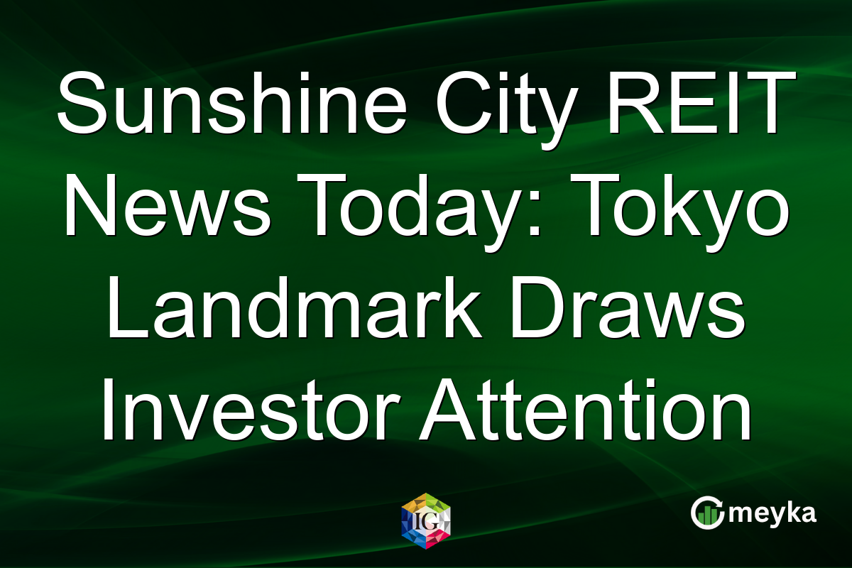 Sunshine City REIT News Today: Tokyo Landmark Draws Investor Attention