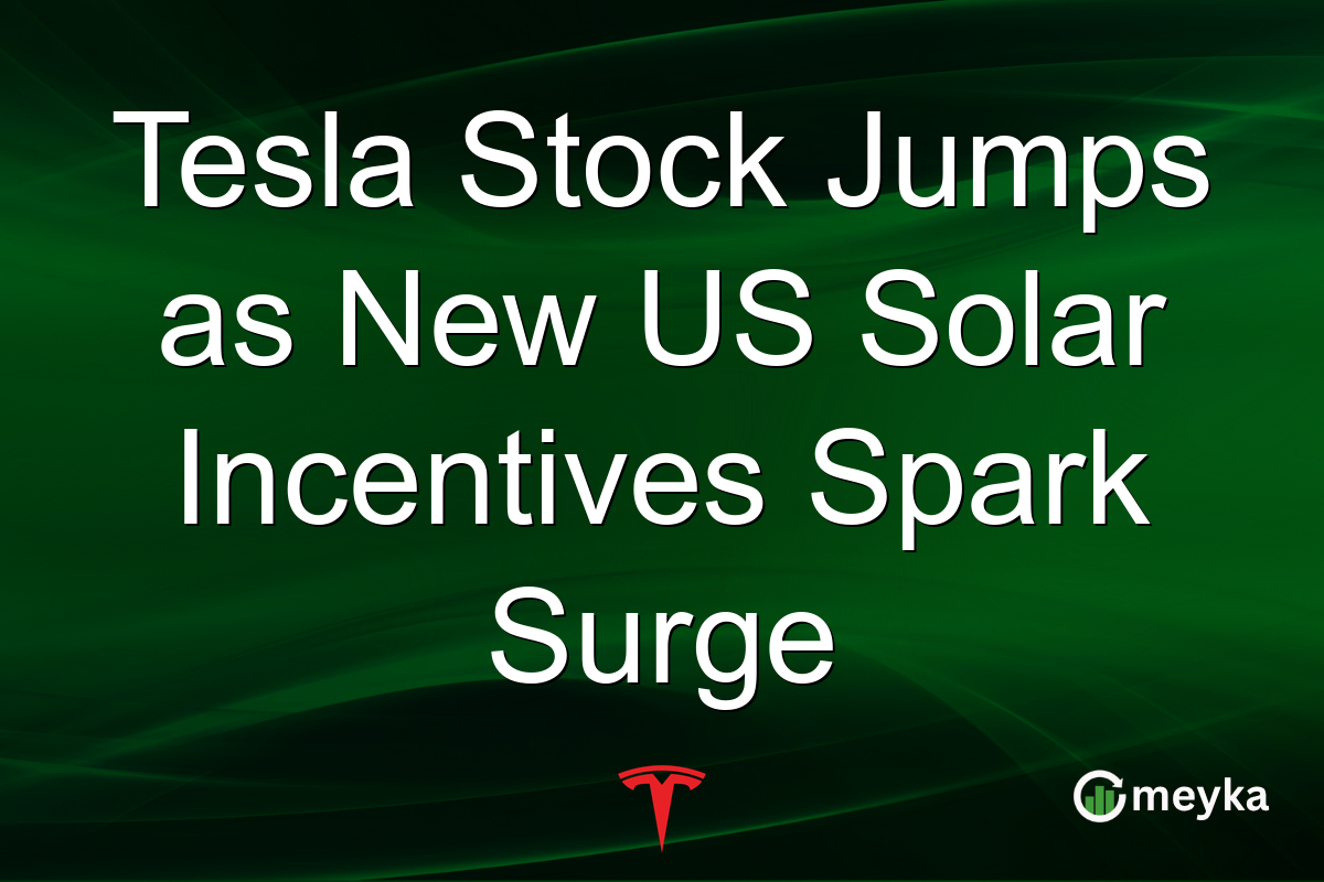 Tesla Stock Jumps as New US Solar Incentives Spark Surge