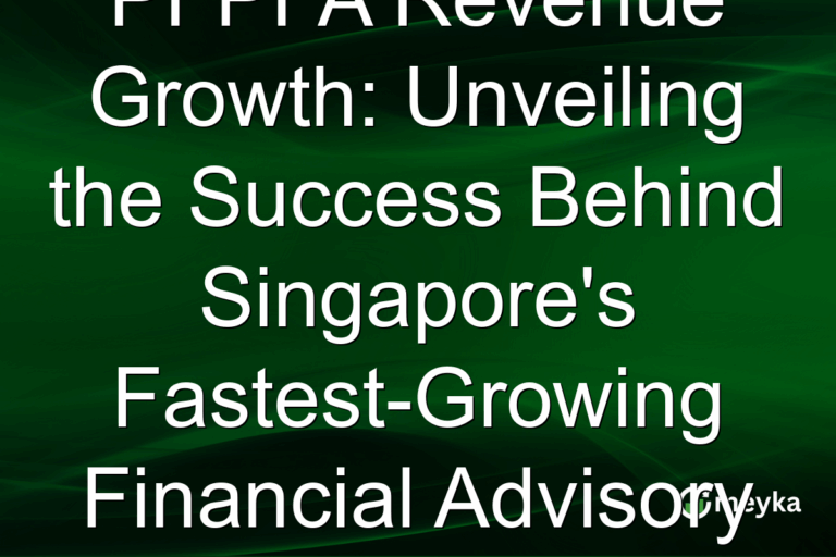 PFPFA Revenue Growth: Unveiling the Success Behind Singapore's Fastest-Growing Financial Advisory Firm