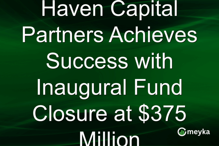 Haven Capital Partners Achieves Success with Inaugural Fund Closure at $375 Million