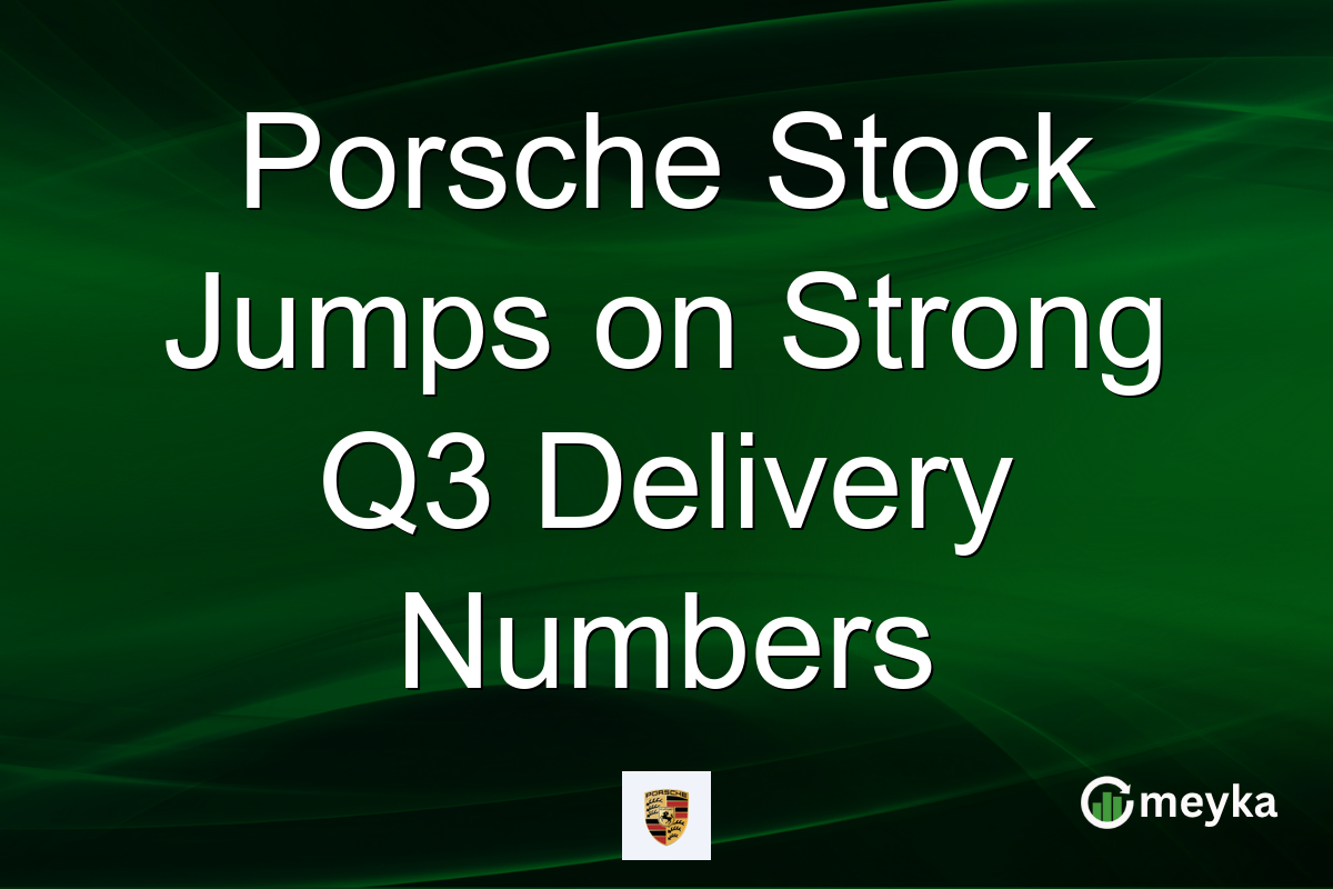 Porsche Stock Jumps on Strong Q3 Delivery Numbers