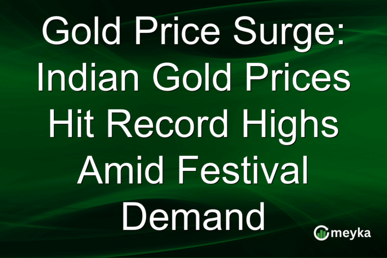 Gold Price Surge: Indian Gold Prices Hit Record Highs Amid Festival Demand
