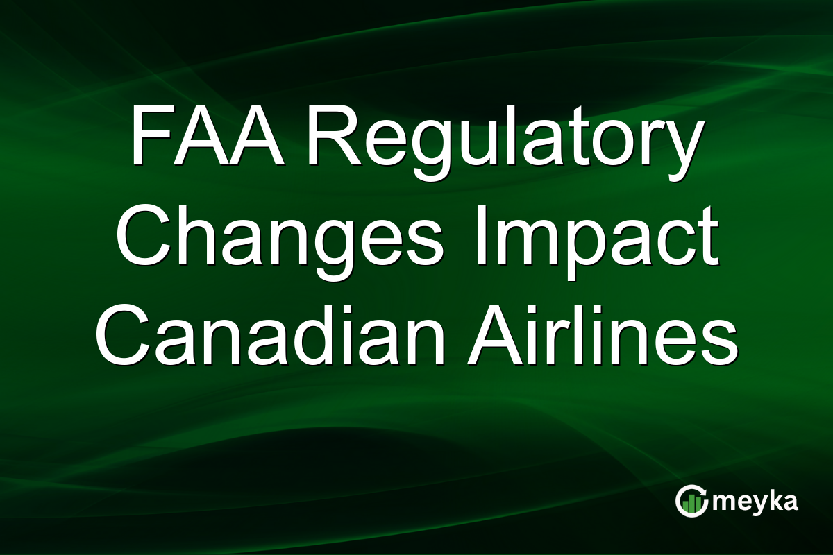 FAA Regulatory Changes Impact Canadian Airlines