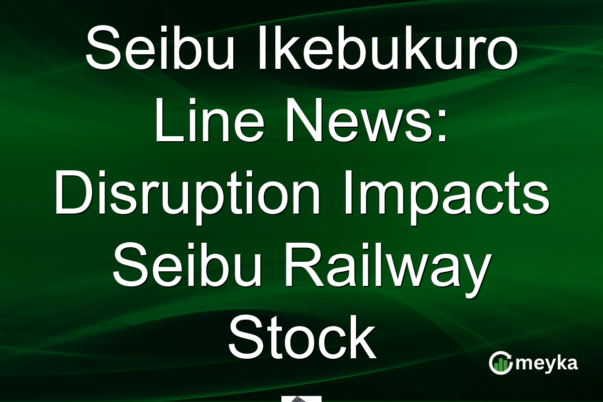 Seibu Ikebukuro Line News: Disruption Impacts Seibu Railway Stock