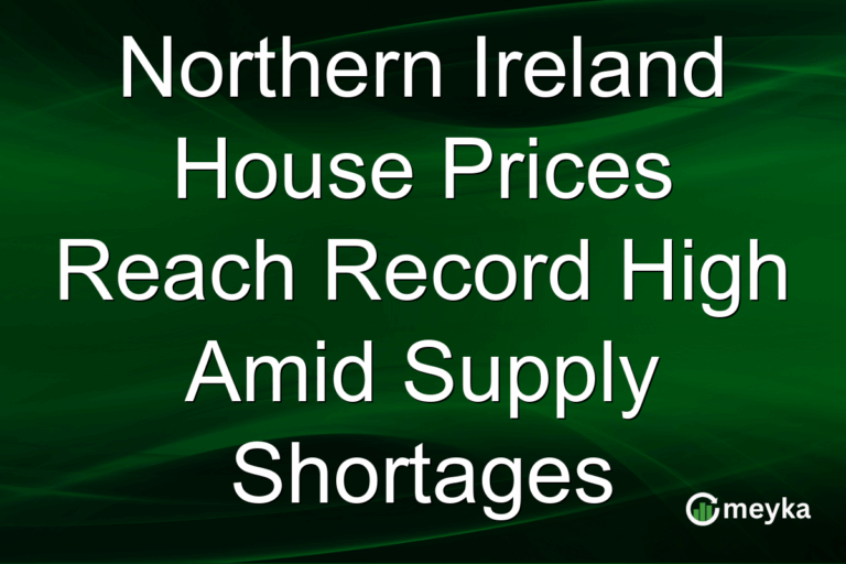 Northern Ireland House Prices Reach Record High Amid Supply Shortages