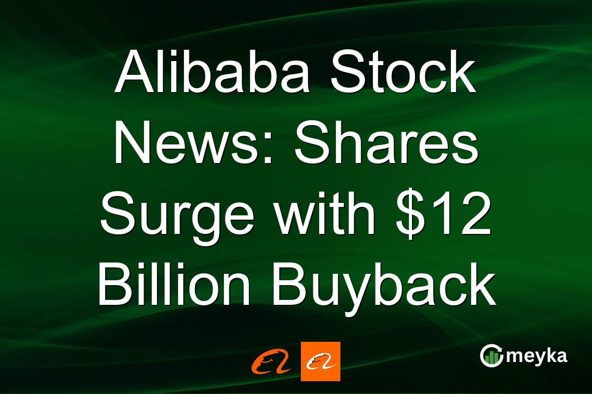 Alibaba Stock News: Shares Surge with $12 Billion Buyback
