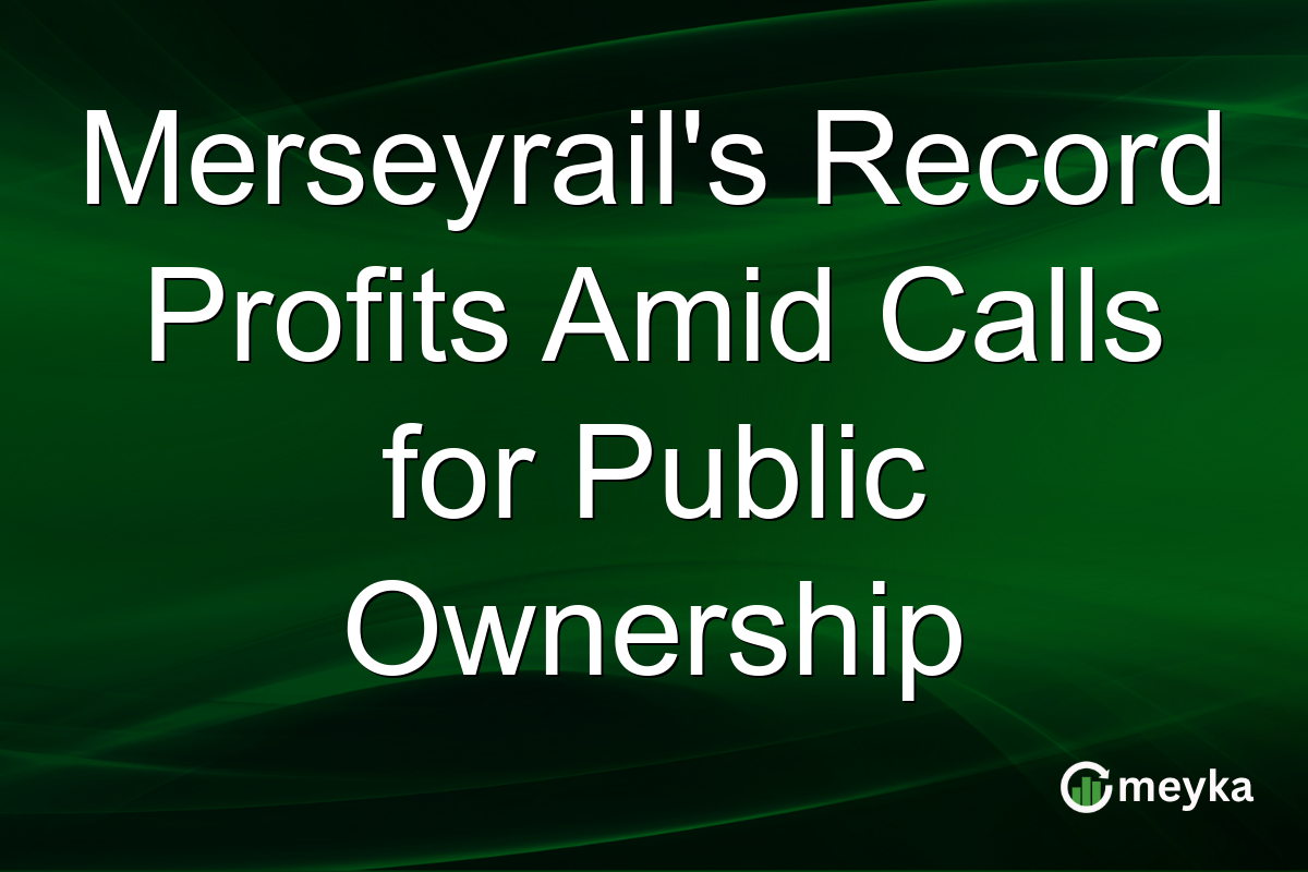 Merseyrail's Record Profits Amid Calls for Public Ownership