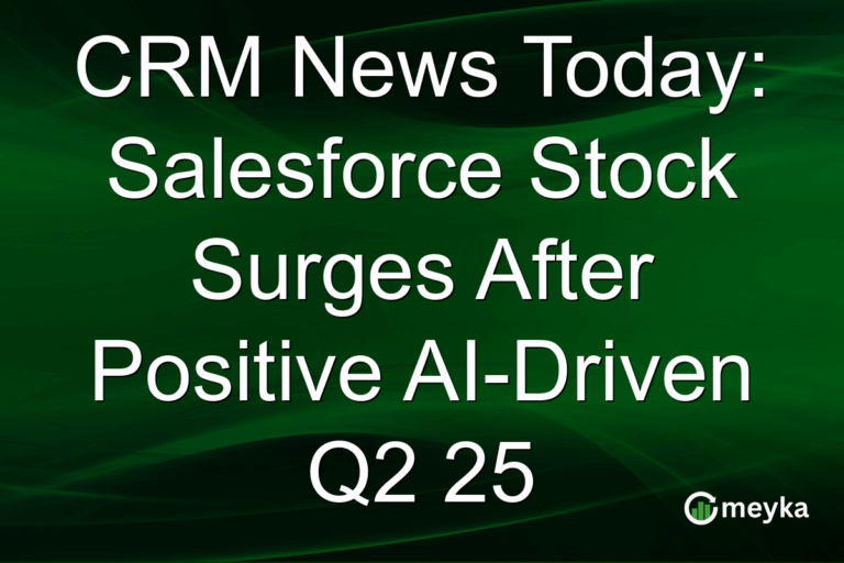 CRM News Today: Salesforce Stock Surges After Positive AI-Driven Q2 25