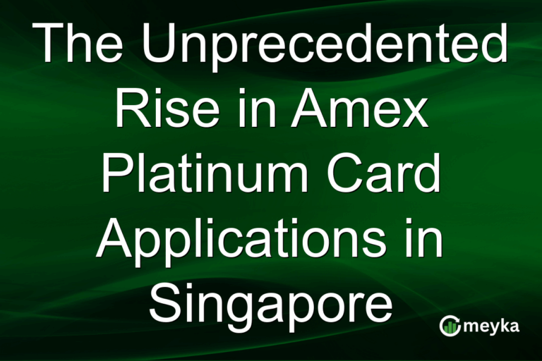 The Unprecedented Rise in Amex Platinum Card Applications in Singapore