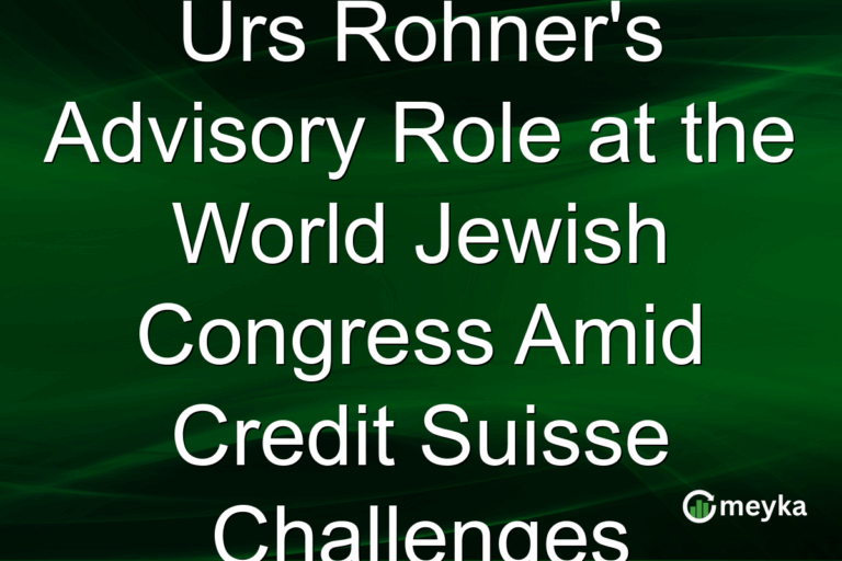 Urs Rohner's Advisory Role at the World Jewish Congress Amid Credit Suisse Challenges
