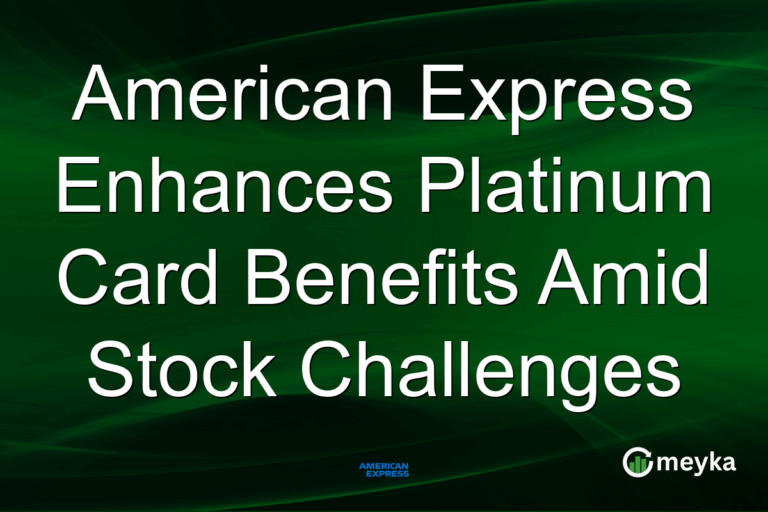 American Express Enhances Platinum Card Benefits Amid Stock Challenges