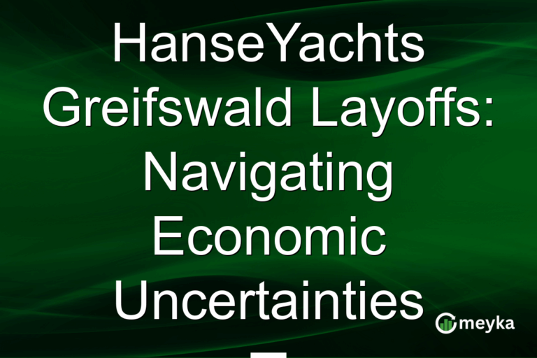 HanseYachts Greifswald Layoffs: Navigating Economic Uncertainties