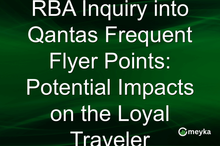 RBA Inquiry into Qantas Frequent Flyer Points: Potential Impacts on the Loyal Traveler